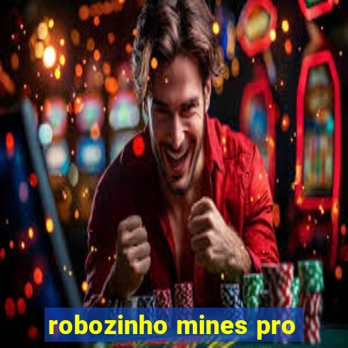 robozinho mines pro